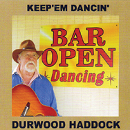 Durwood Haddock CD