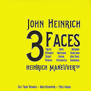 John Heinrich 3 Faces