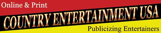 Country Entertainment USA Magazine, Online and Print Nashville, TN and USA
